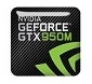 NVIDIA® GeForce™ GTX 950M