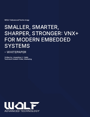 wolf Smaller, Smarter, Sharper, Stronger: VNX+ For Modern Embedded Systems